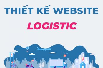 Thiết kế website Logistic, vận tải cao cấp, chuyên nghiệp